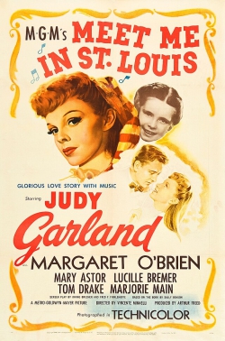 Meet Me in St. Louis - 1944